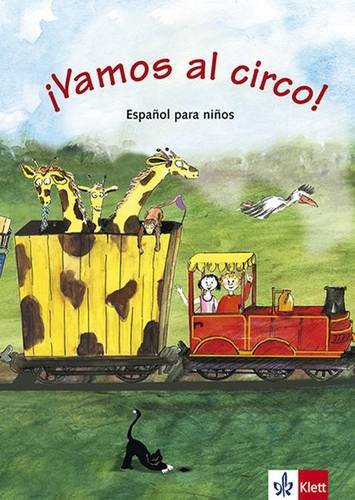 ¡Vamos al circo! Libro del alumno