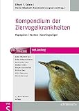 Image de Kompendium der Ziervogelkrankheiten: Papageien - Tauben - Sperlingsvögel