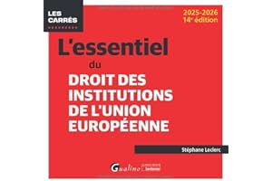 L'essentiel du droit des institutions de l'Union européenne