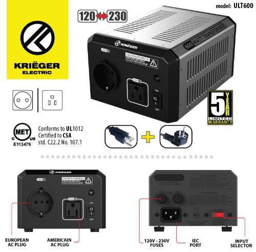 KRIËGER 600 Vatios Transformador de Voltaje. Este Transformador convierte la de 220/230 voltios a 110/120 voltios y a la inversa. La potencia continua admisible está de 600 vatios, al estando su potencia de cresta de 700 vatios. CE, UL, CSA Certificación