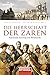 Die Herrschaft der Zaren: Russlands Aufstieg zur Weltmacht by 