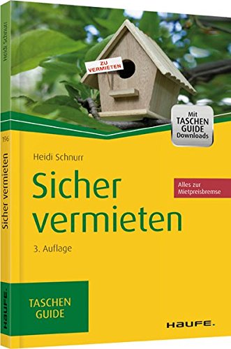 Download Sicher vermieten (Haufe TaschenGuide) Download Sicher vermieten (Haufe TaschenGuide)