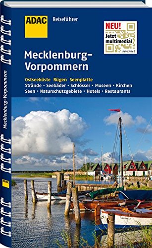 ADAC Reiseführer Mecklenburg-Vorpommern: Ostseeküste Rügen Seenplatte ADAC Reiseführer Mecklenburg-Vorpommern: Ostseeküste Rügen Seenplatte