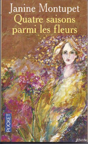 couverture de : Quatre saisons parmi les fleurs