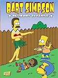 Bart Simpson, Tome 5 : Délirant juvénile