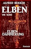 Image de Elbendämmerung - Episode 42 (ELBEN - Die Serie)
