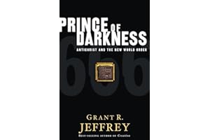 Prince of Darkness: Antichrist and the New World Order