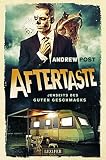 Cover zum Buch AFTERTASTE: Jenseits des guten Geschm...