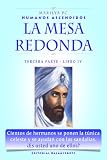 Image de La Mesa Redonda: Tercera Parte - Libro IV (Humanos Ascendidos nº 4) (Spanish Edition)