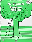 Ma 2ème année de formation musicale