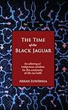 The Time of The Black Jaguar (English Edition) by 