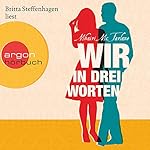 Wir in drei Worten