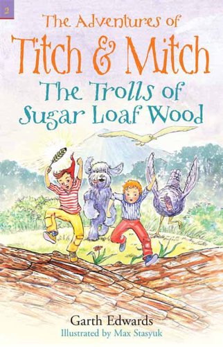Download The Trolls of Sugar Loaf Wood (The Adventures of Titch and Mitch Book 2)