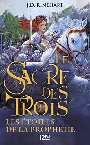 Le Sacre des trois - tome 03 : Les étoiles de la prophétie francais Le Sacre des trois - tome 03 : Les étoiles de la prophétie francais