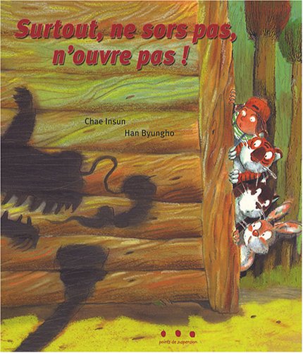 couverture de : Surtout, ne sors pas, n'ouvre pas!