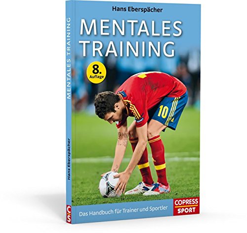Download Mentales Training: Das Handbuch für Trainer und Sportler Download Mentales Training: Das Handbuch für Trainer und Sportler