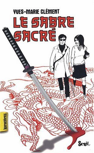 couverture de : sabre sacr&eacute; (Le)