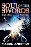 Image de Soul of The Swords: Brotherhood is More Than Metal (Stories From The Filament Book 3) (Eng