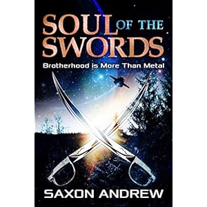 Soul of The Swords: Brotherhood is More Than Metal (English Edition)