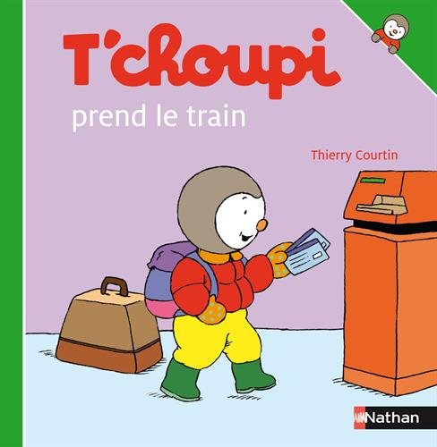 couverture de : T'choupi prend le train