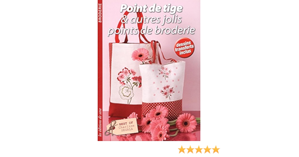 Amazon Fr Point De Tige Autres Jolis Points De Broderie Best Of Charline Segala Dessins Transferts Inclus Segala Charline Barbecot Didier Livres