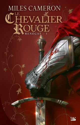 Télécharger Renégat T01 Le Chevalier rouge Livre PDF Gratuit