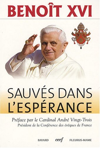 Télécharger Sauvés dans l'espérance : Spe salvi PDF Ebook En Ligne