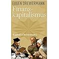 Finanzkapitalismus: Kapital und Christentum (Band 2) (Kapital & Christentum)