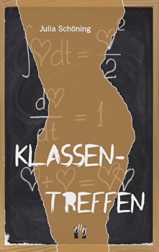 Klassentreffen: Erotischer Liebesroman