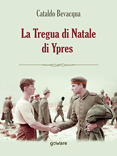 Download La Tregua di Natale di Ypres Download La Tregua di Natale di Ypres