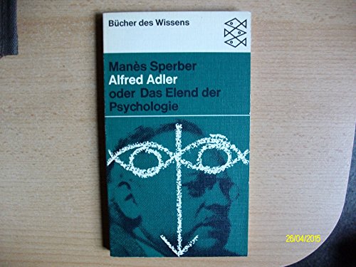 Pdf Alfred Adler Oder Das Elend Der Psychologie Download Crispianchris