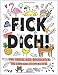 Fick dich!: Und andere böse Nachrichten an dämliche Mitmenschen - zum Ausmalen by riva Verlag