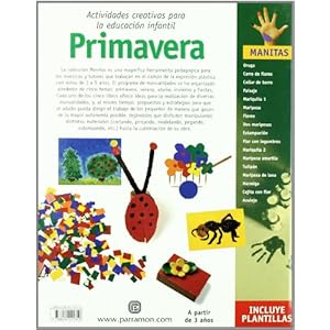 PRIMAVERA ACTIVIDADES CREATIVAS PARA LA EDUCACION INFANTIL (Manitas)