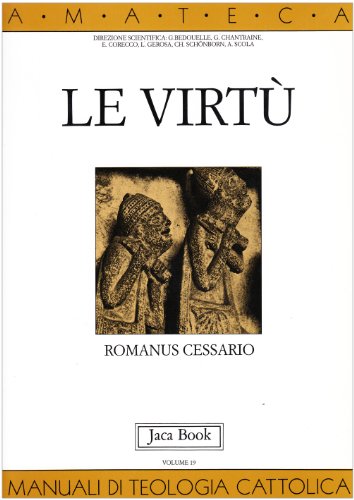 Le virtù Le virtù