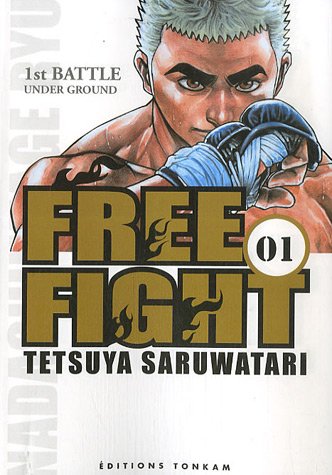 Free Fight — Tome 1