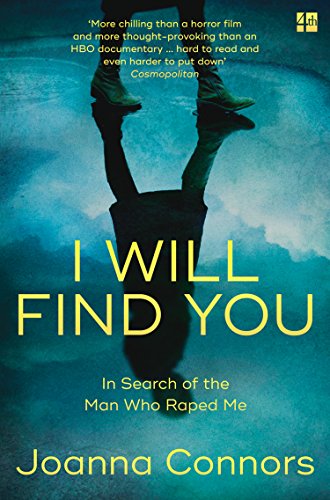 Download I Will Find You: In Search of the Man Who Raped Me