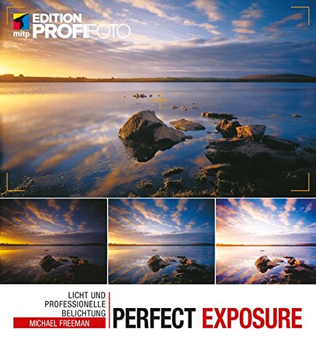 Book's Cover ofPerfect Exposure Licht und professionelle Belichtung mitp Edition Profifoto