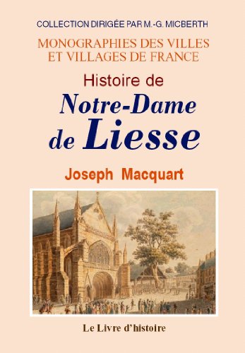 Liesse-Notre-Dame (Histoire de)