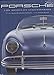 Porsche. Los Modelos Legendarios