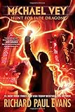Michael Vey 4: Hunt for Jade Dragon by Richard Paul Evans