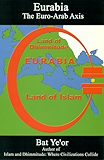 Eurabia: The Euro-Arab Axis