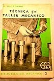 Image de Técnica del taller mecánico (Biblioteca del mecánico)