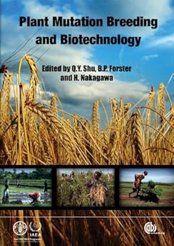 Plant Mutation Breeding And Biotechnology Ebook Qing Yao