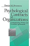 Psychological Contracts in Organizations: Understanding Written and Unwritten Agreements (English Edition) by 