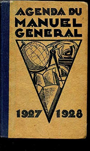 Download AGENDA DU MANUEL GENERAL - POUR L'ANNEE SCOLAIRE 1927-1928 -