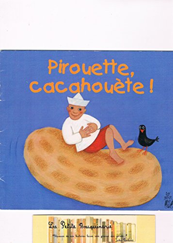 couverture de : Pirouette, cacahou&egrave;te !