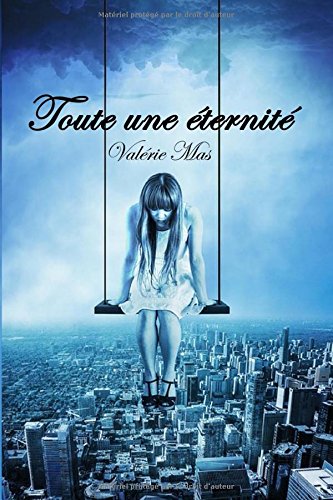 Toute une eternite Toute une eternite