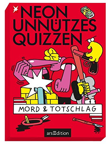 NEON Unnützes Quizzen: Mord & Totschlag