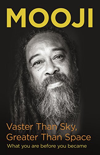 Vaster Than Sky, Greater Than Space: Modern day Mindfulness (English Edition)