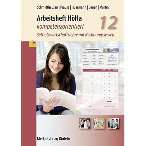 [PDF] Arbeitsheft HöHa - kompetenzorientiert: Betriebswirtschaftslehre mit Rechnungswesen Klasse 12 KOSTENLOS DOWNLOAD